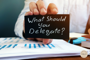 4 Steps to Effective Delegation